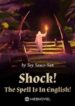 Shock! The Spell Is In English! - Official Web Novel (cn) Cover By Author 'Soy Sauce-san'