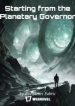 Starting From The Planetary Governor - Official Chinese Webnovel Cover By Author 'Red Heart Fabric'
