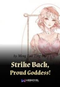 Strike Back, Proud Goddess! - Official Chinese Web Novel Cover By Author 'Meng Luo Ting Die'