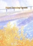 Super Farming Tycoon - Official Chinese Webnovel Cover By Author 'May Lilac'