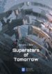 Superstars Of Tomorrow - Official Chinese Web Novel Cover By Author 'Chen Ci Lan Tiao, Lazy Cliché, 陈词懒调'