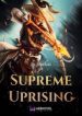 Supreme Uprising - Official Chinese Web Novel Cover By Author 'Jewelcat, 宝石猫'