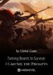 Taming Beasts To Survive: I Can See The Prompts - Official Chinese Webnovel Cover By Author 'Global Game'