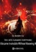 The Afk Farming Software: I Became Invincible Without Knowing It - Official Chinese Webnovel Cover By Author 'Autumn Lu'