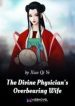The Divine Physician’s Overbearing Wife - Official Chinese Web Novel Cover By Author 'Xiao Qi Ye, 萧七爷'