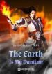 The Earth Is My Dantian - Official Chinese Webnovel Cover By Author 'Girl In Short Skirt'