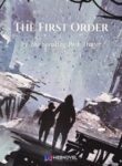 The First Order - Official Chinese Web Novel Cover By Author 'The Speaking Pork Trotter, 会说话的肘子'