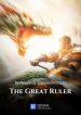 The Great Ruler - Official Chinese Web Novel Cover By Author 'Heavenly Silkworm Potato, Tian Can Tu Dou, 天蚕土豆'