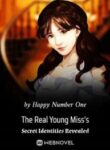 The Real Young Miss’s Secret Identities Revealed - Official Chinese Novel Cover By Author 'Happy Number One'