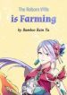 The Reborn Wife Is Farming - Official Chinese Webnovel Cover By Author 'Bamboo Rain Yu'