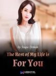 The Rest Of My Life Is For You - Official Chinese Web Novel Cover By Author 'Stupa Demon'