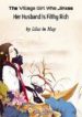 The Village Girl Who Jinxes Her Husband Is Filthy Rich - Official Chinese Webnovel Cover By Author 'Lilac In May'