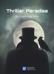 Thriller Paradise - Official Chinese Web Novel Cover By Author 'San Tian Liang Jiao, 三天两觉'