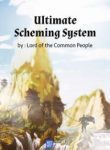 Ultimate Scheming System - Official Chinese Web Novel Cover By Author 'Lord Of The Common People, 太上布衣'