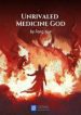 Unrivaled Medicine God - Official Chinese Web Novel Cover By Author 'Feng Yise, 风一色'
