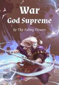 War God Supreme - Official Chinese Webnovel Cover By Author 'Thy Falling Flowers'