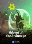 Advent Of The Archmage - Official Chinese Web Novel Cover By Author 'Mo Xiang, 墨乡, 墨鄉'