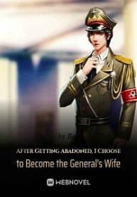 After Getting Abandoned, I Choose To Become The General’s Wife - Official Chinese Webnovel Cover By Author 'Bao'