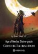 Age Of Mecha: Divine-grade Genetic Extraction - Official Chinese Webnovel Cover By Author 'Low Temp 35°'
