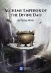 Alchemy Emperor Of The Divine Dao - Official Chinese Web Novel Cover By Author 'Flying Alone, 孤单地飞'
