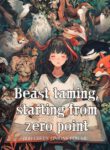 Beast Taming, Starting From Zero Point - Official Chinese Webnovel Cover By Author 'Add Green Onions For Me'