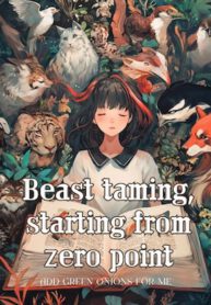 Beast Taming, Starting From Zero Point - Official Chinese Webnovel Cover By Author 'Add Green Onions For Me'