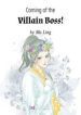 Coming Of The Villain Boss! - Official Chinese Web Novel Cover By Author 'Mo Ling'
