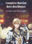 Complete Martial Arts Attributes - Official Chinese Webnovel Cover By Author 'Don't Enter The Jianghu'