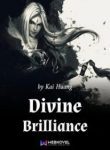 Divine Brilliance - Official Chinese Webnovel Cover By Author 'Kai Huang'