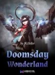 Doomsday Wonderland - Official Chinese Web Novel Cover By Author 'Beards And Tails, 须尾俱全'