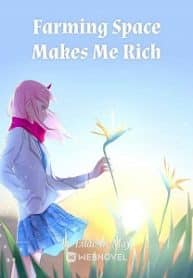 Farming Space Makes Me Rich - Official Chinese Webnovel Cover By Author 'Lilac In May'
