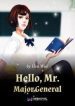 Hello, Mr. Major General - Official Chinese Web Novel Cover By Author 'Han Wuji'