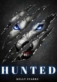 Hunted - Official Web Novel Cover By Author 'Kelly_starrz'