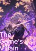 I Am The Game’s Villain - Official Web Novel Cover By Author 'Nihilruler'