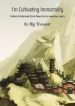 I’m Cultivating Immortality While Everyone Else Practices Martial Arts - Official Chinese Webnovel Cover By Author 'Big Yeeeaaar'