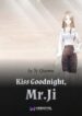 Kiss Goodnight, Mr.ji - Official Chinese Web Novel Cover By Author 'Ye Qiaomu, 叶乔木'