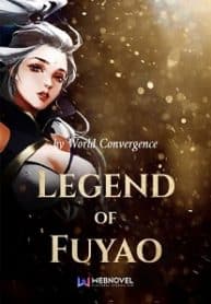 Legend Of Fu Yao - Official English Translated Chinese Novel Cover By Author 'Tian Xia Gui Yuan, 天下归元'