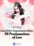Living With A Temperamental Adonis: 99 Proclamations Of Love - Official Chinese Web Novel Cover By Author 'Ye Fei Ye, 叶非夜'