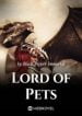Lord Of Pets - Official Chinese Webnovel Cover By Author 'Black Pepper Immortal'