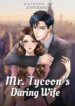 Mr. Tycoon’s Daring Wife - Official Chinese Webnovel Cover By Author 'Xincerely'
