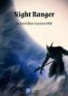 Night Ranger - Official Chinese Web Novel Cover By Author 'Dark Blue Coconut Milk, 深蓝椰子汁'