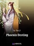 Phoenix Destiny - Official Chinese Web Novel Cover By Author 'Yun Ji, 云芨'