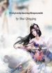 Prodigiously Amazing Weaponsmith - Official Chinese Web Novel Cover By Author 'Shui Qingqing, 水卿卿'