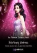 Rich Young Mistress: Young Master Xie’s Dearest Beloved Wife - Official Chinese Web Novel Cover By Author 'Phoenix Essence Sweet, 凤元糖果'