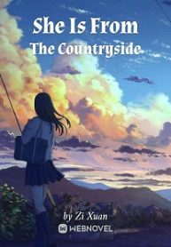She Is From The Countryside - Official Chinese Webnovel Cover By Author 'Zi Xuan'