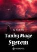 Tanky Mage System - Official Chinese Webnovel Cover By Author 'Black Sky'