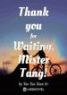 Thank You For Waiting, Mister Tang! - Official Chineses Webnovel Cover By Author 'Yao Yao Xian Er'