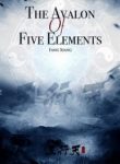The Avalon Of Five Elements - Official Chinese Web Novel Cover By Author 'Fang Xiang, 方想'