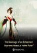 The Marriage Of An Esteemed Supreme Healer, A Noble Ruler - Official Chinese Webnovel Cover By Author 'War Nishino, 战西野'