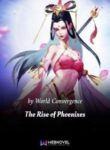 Rising Phoenix - Official Chinese Webnovel Cover By Author 'Tian Xia Gui Yuan, World Convergence, 天下归元'
